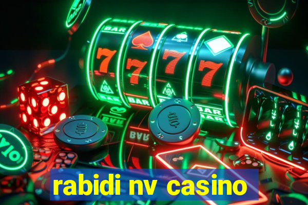 rabidi nv casino