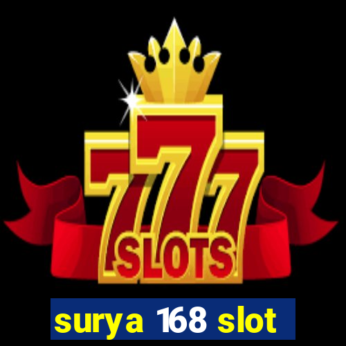 surya 168 slot