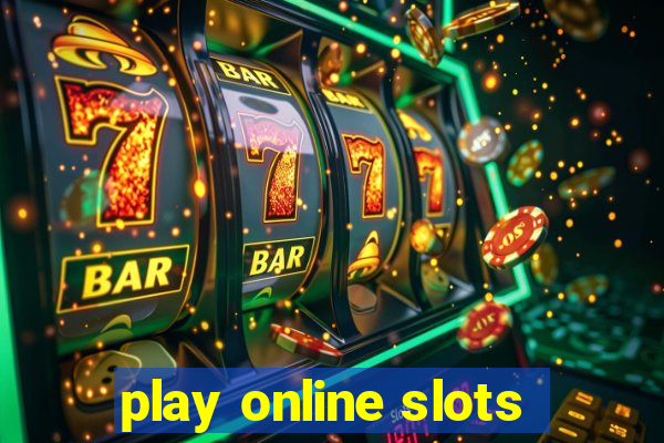 play online slots