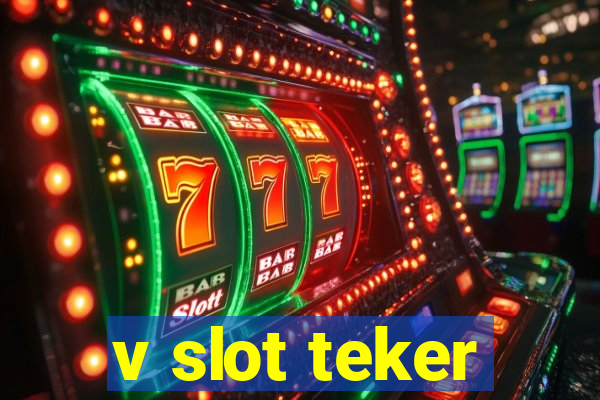 v slot teker