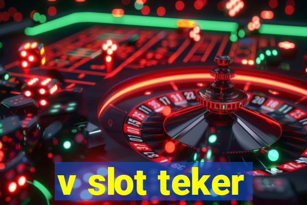 v slot teker