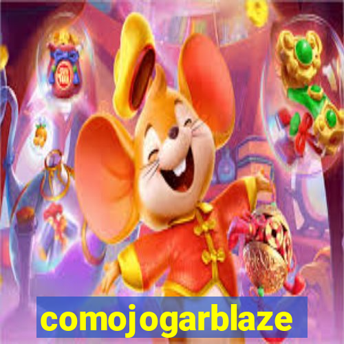 comojogarblaze