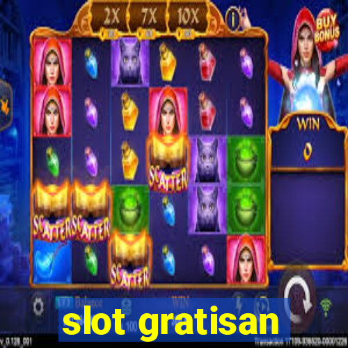 slot gratisan