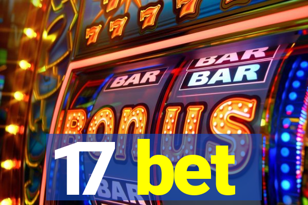 17 bet