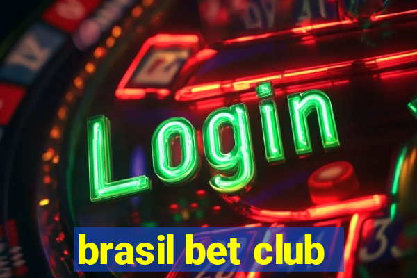 brasil bet club