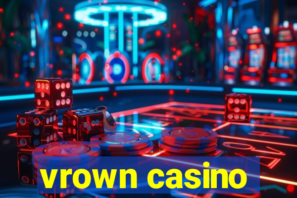 vrown casino