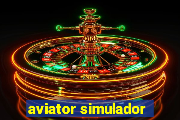 aviator simulador