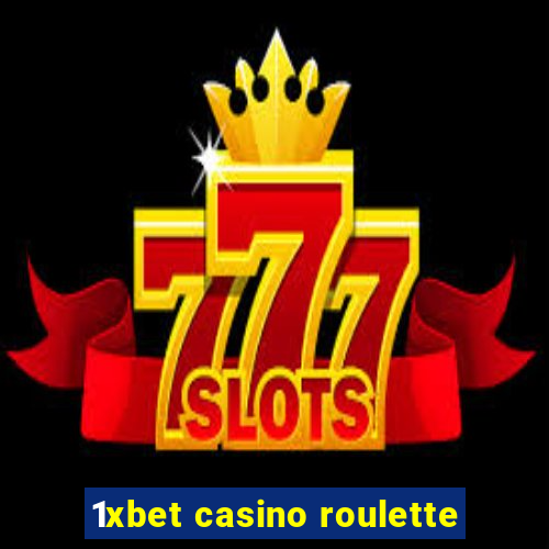 1xbet casino roulette