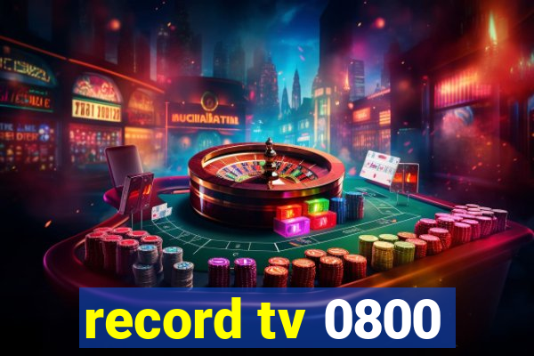 record tv 0800