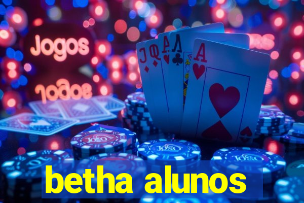 betha alunos