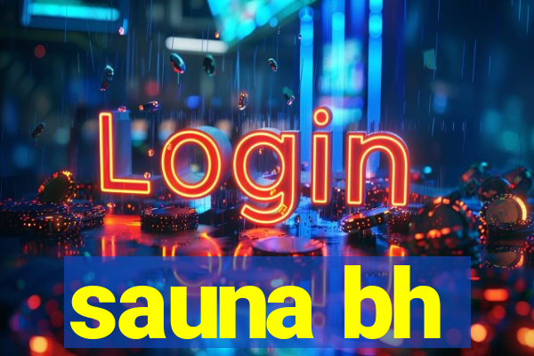 sauna bh