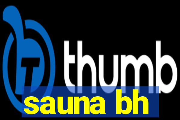 sauna bh