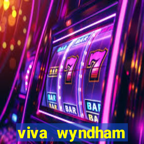 viva wyndham fortuna beach resort