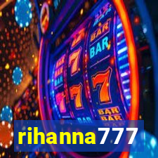 rihanna777