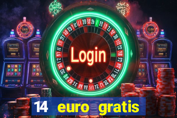 14 euro gratis casino bonus