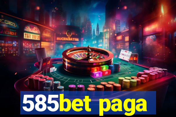 585bet paga