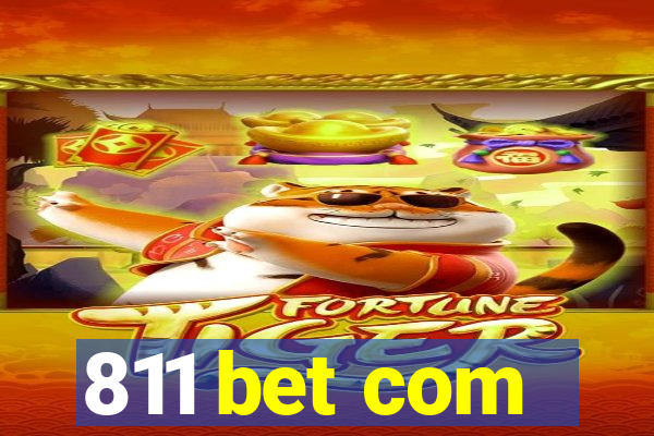 811 bet com