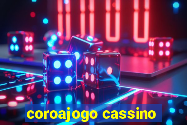 coroajogo cassino