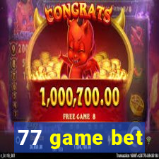 77 game bet