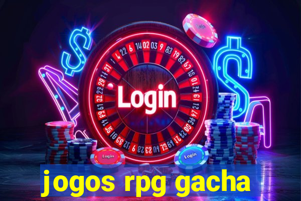 jogos rpg gacha