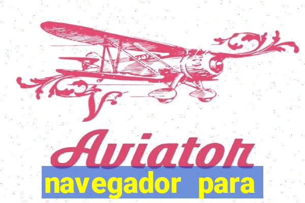 navegador para jogar ddtank