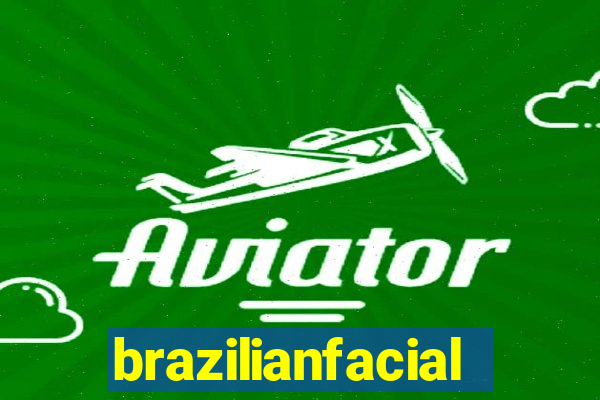 brazilianfacial