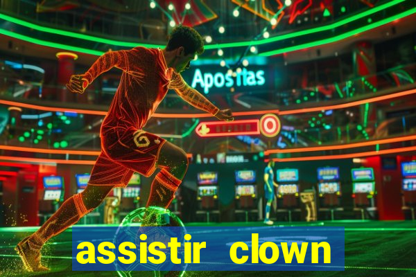 assistir clown (2014 dublado mega filmes)