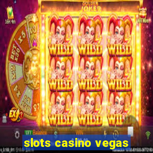 slots casino vegas