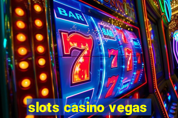 slots casino vegas