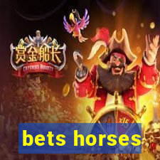 bets horses