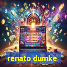 renato dumke