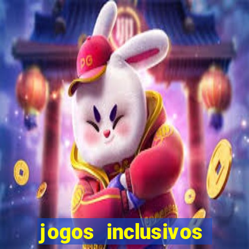 jogos inclusivos educa??o física