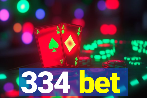 334 bet