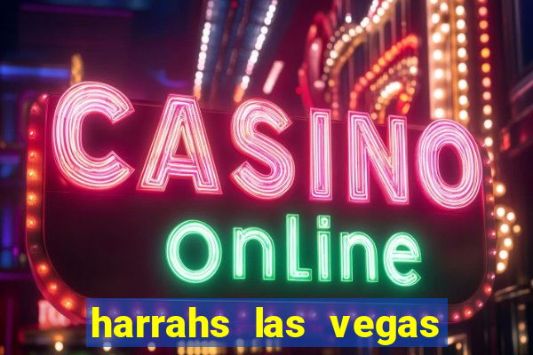 harrahs las vegas casino and hotel