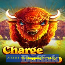 cinema do shopping botafogo