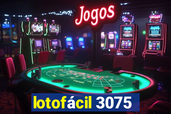 lotofácil 3075