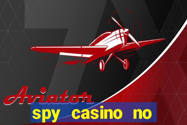 spy casino no deposit bonus