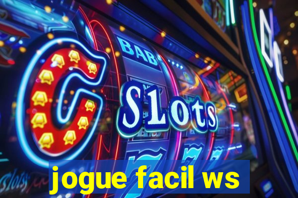 jogue facil ws