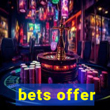 bets offer