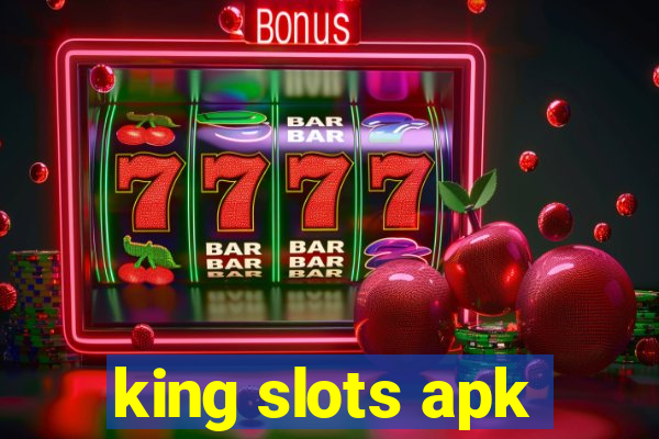 king slots apk