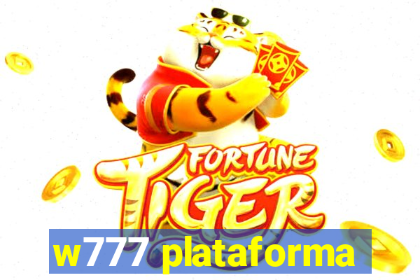 w777 plataforma