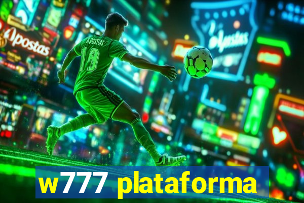 w777 plataforma