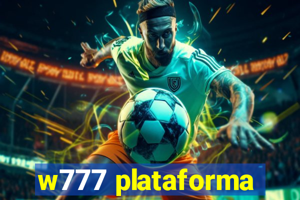 w777 plataforma