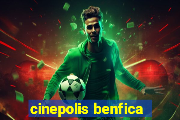 cinepolis benfica