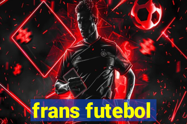 frans futebol