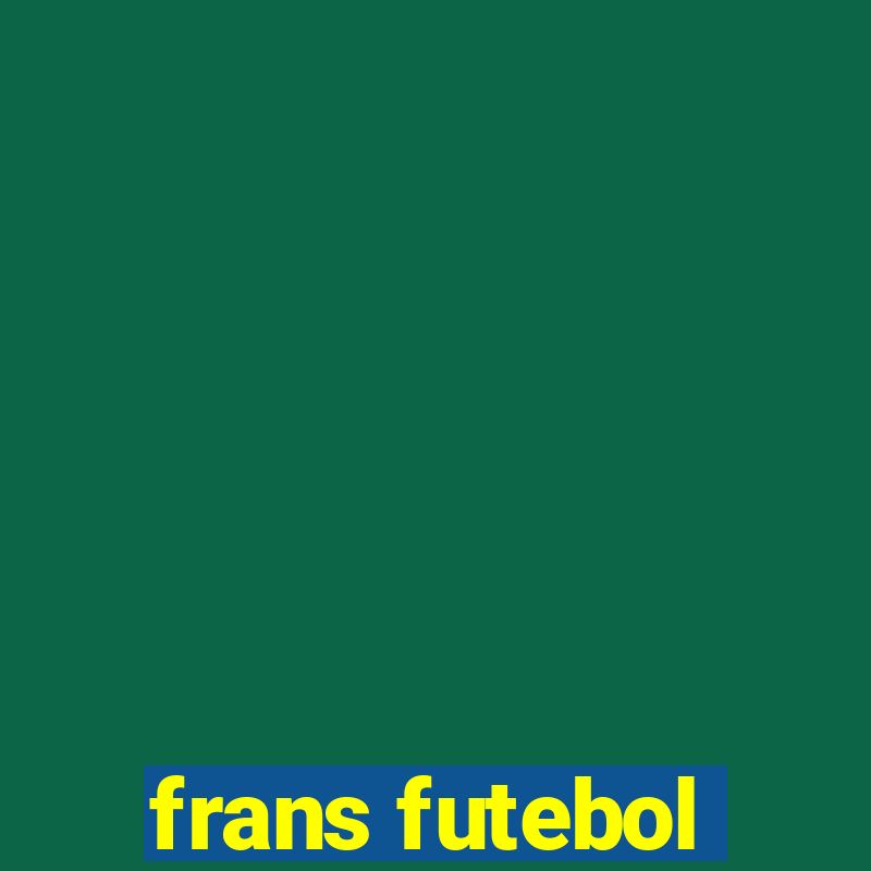 frans futebol