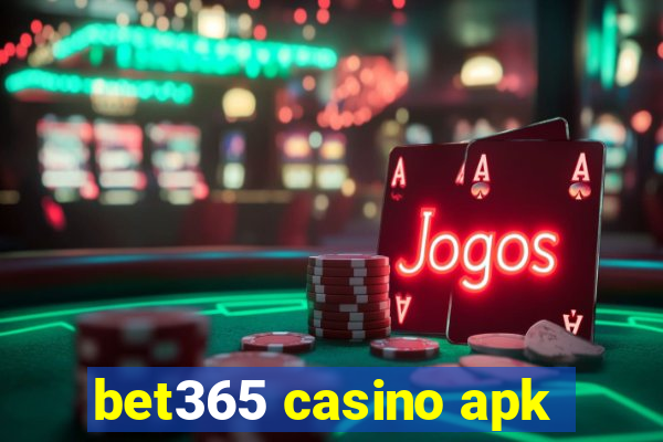 bet365 casino apk