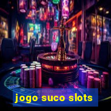 jogo suco slots