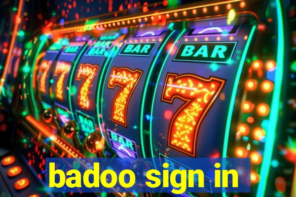 badoo sign in