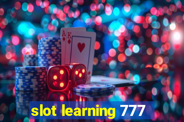 slot learning 777